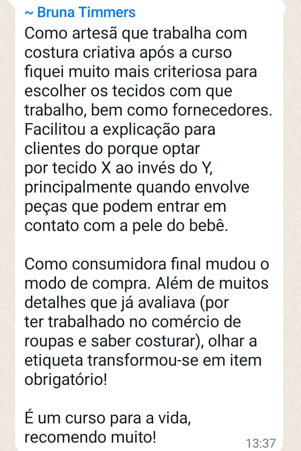 Depoimento de Bruna Timmers sobre a Oficina de Tecidos